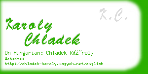 karoly chladek business card